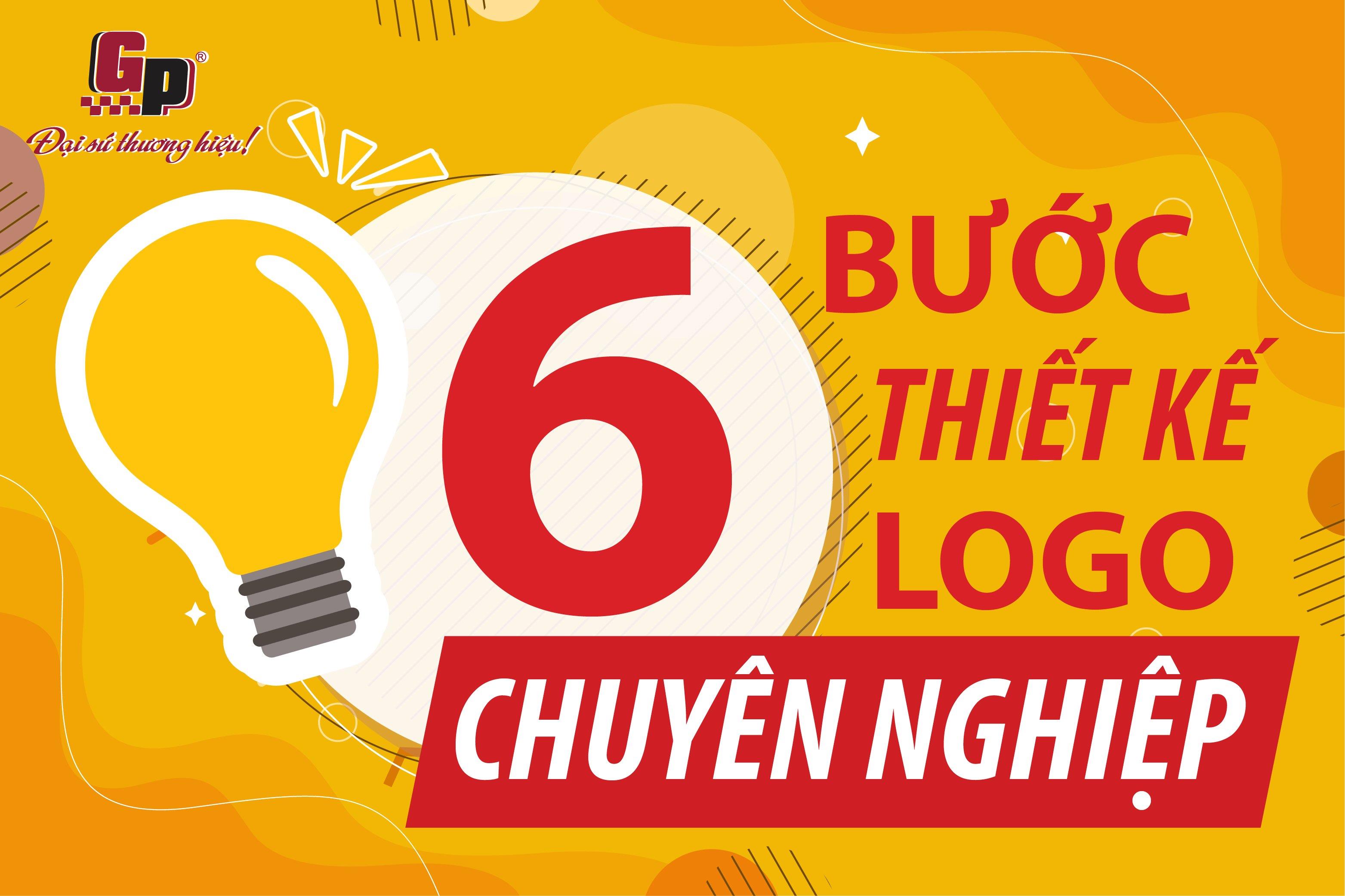 6 bước để tạo nên 1 logo chuyên nghiệp